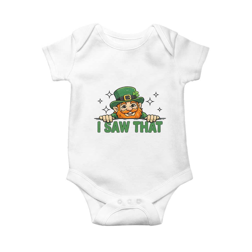 I Saw That Baby Onesie Funny Leprechaun St Patricks Day Meme TS14 White Print Your Wear