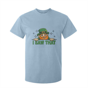 I Saw That T Shirt For Kid Funny Leprechaun St Patricks Day Meme TS14 Light Blue Print Your Wear