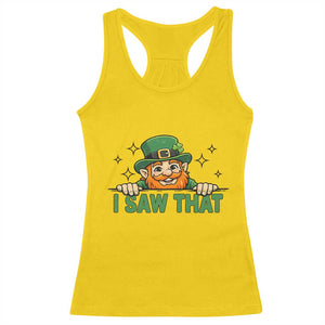 I Saw That Racerback Tank Top Funny Leprechaun St Patricks Day Meme TS14 Daisy Print Your Wear