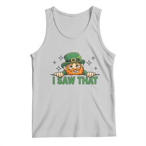 I Saw That Tank Top Funny Leprechaun St Patricks Day Meme TS14 Ash Print Your Wear