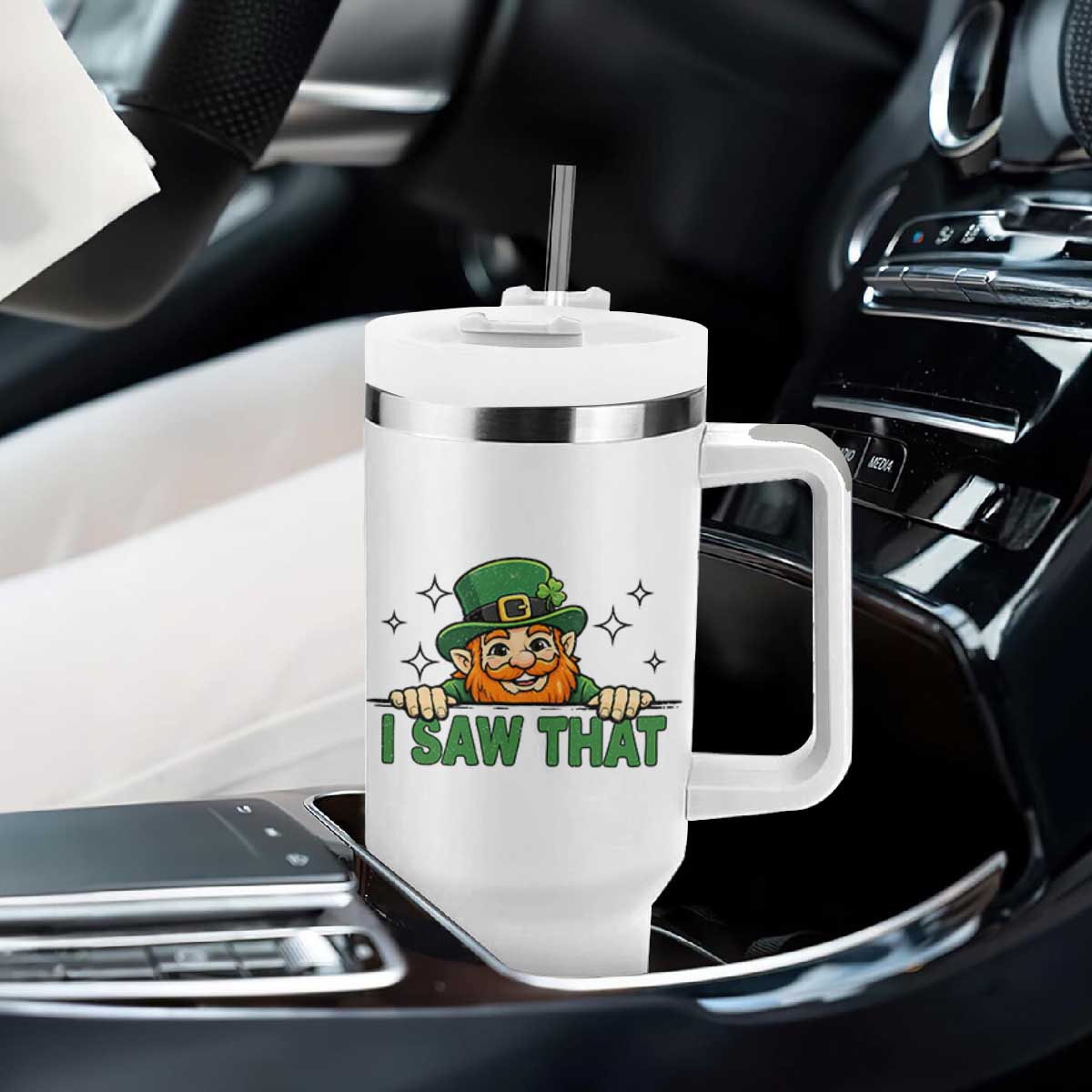 I Saw That Tumbler With Handle Funny Leprechaun St Patricks Day Meme TS14 Print Your Wear