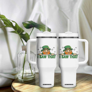 I Saw That Tumbler With Handle Funny Leprechaun St Patricks Day Meme TS14 Print Your Wear