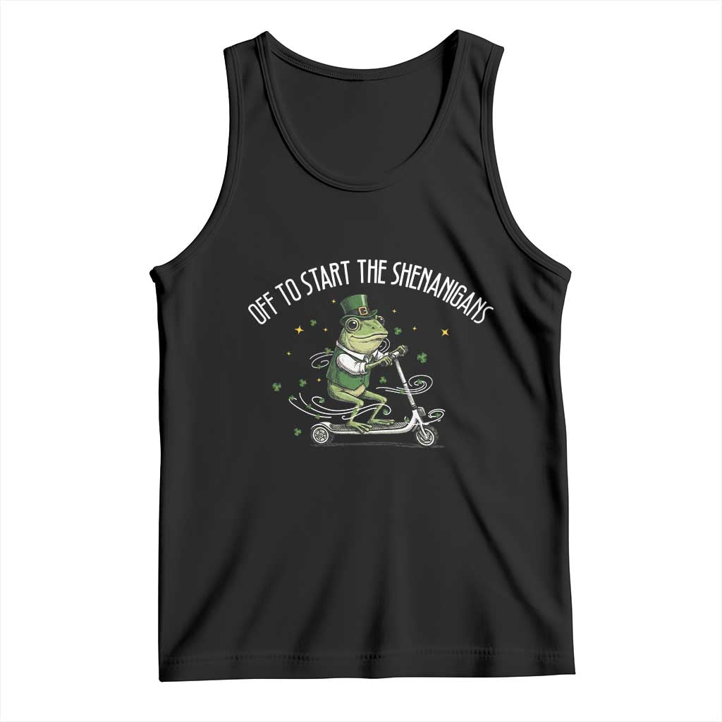 Funny Frog St Patricks Day Meme Tank Top Off To Start The Shenanigans TS14 Black Print Your Wear