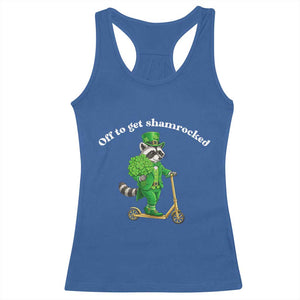Funny Raccoon St Patricks Day Meme Racerback Tank Top Off To Get Shamrocked TS14 Royal Blue Print Your Wear