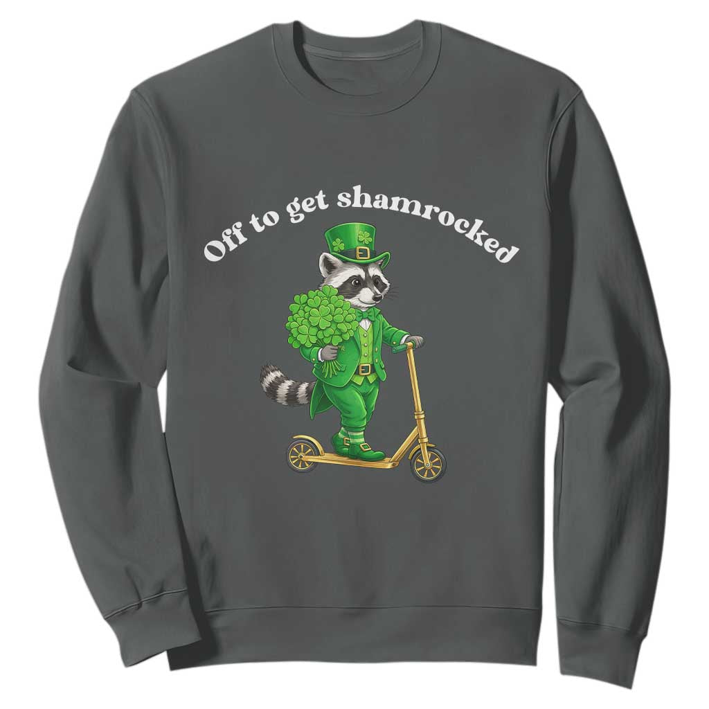 Funny Raccoon St Patricks Day Meme Sweatshirt Off To Get Shamrocked TS14 Dark Heather Print Your Wear