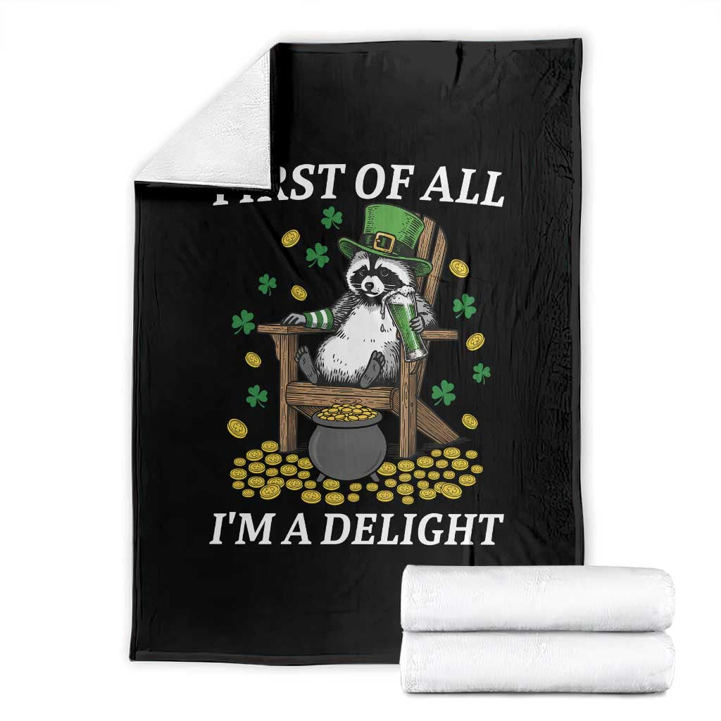 Funny St Patricks Day Raccoon Drinking Beer Throw Blanket First Of All I Am Delight TS14 Black Print Your Wear