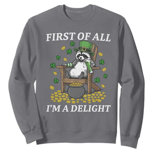 Funny St Patricks Day Raccoon Drinking Beer Sweatshirt First Of All I Am Delight TS14 Charcoal Print Your Wear