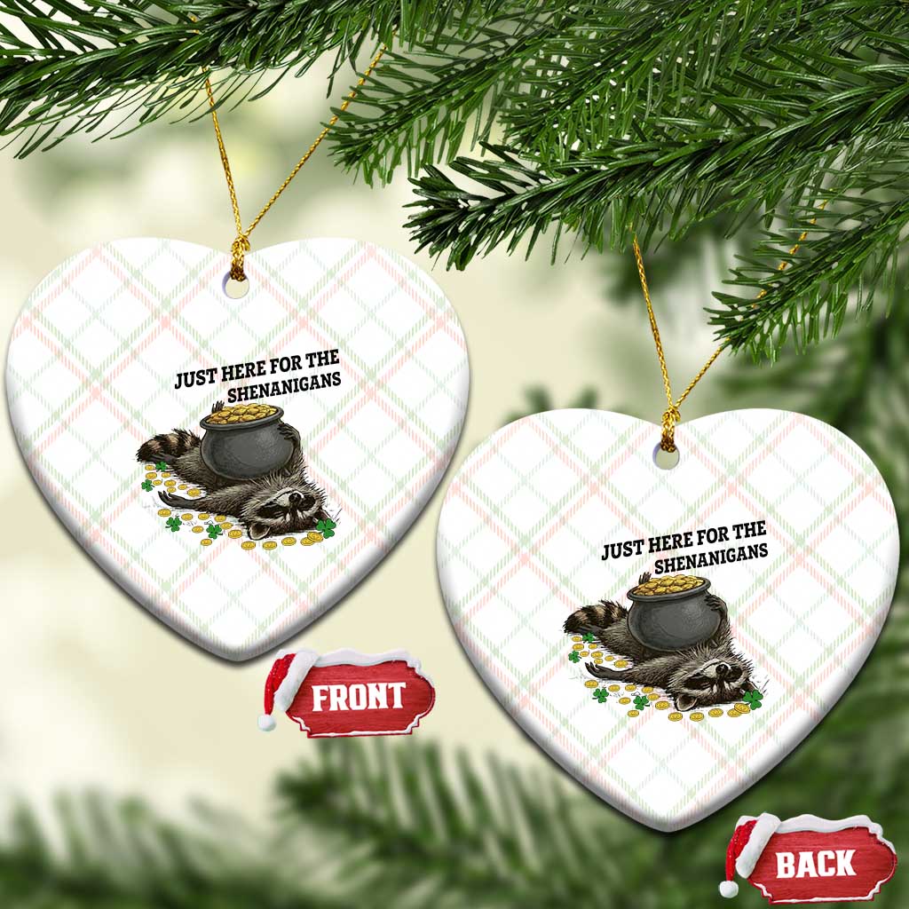 Funny Raccoon St Patricks Day Meme Ceramic Ornament Just Here For The Shenanigans TS14 Print Your Wear