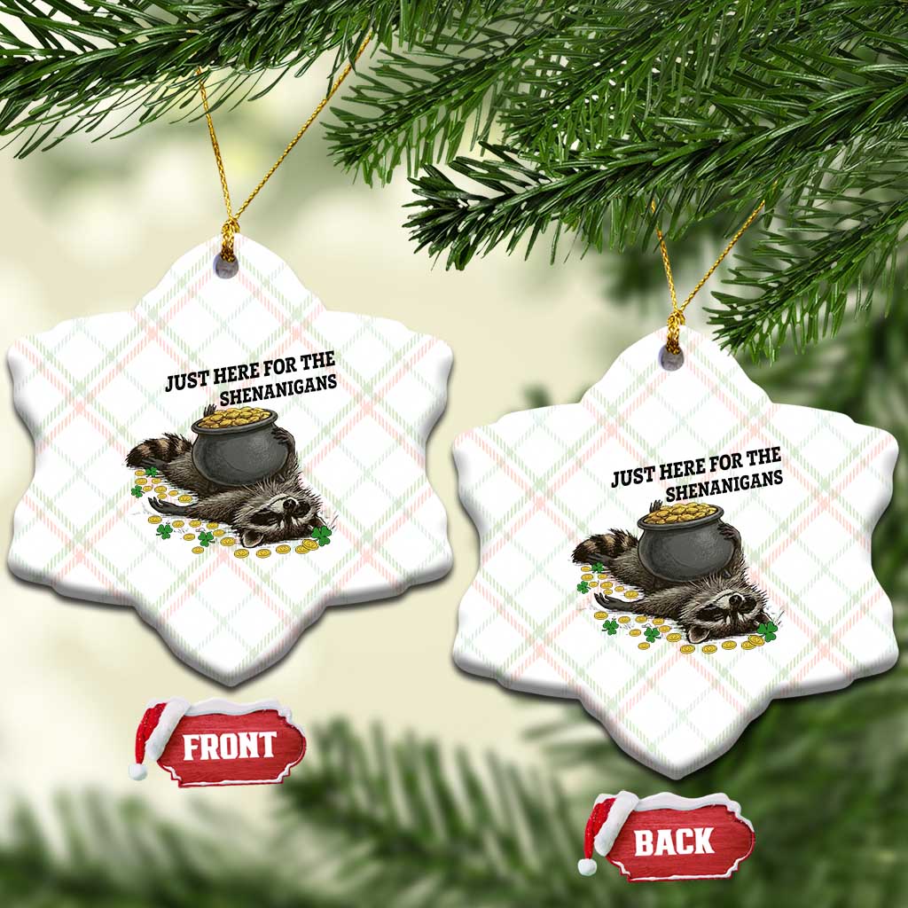Funny Raccoon St Patricks Day Meme Ceramic Ornament Just Here For The Shenanigans TS14 Print Your Wear