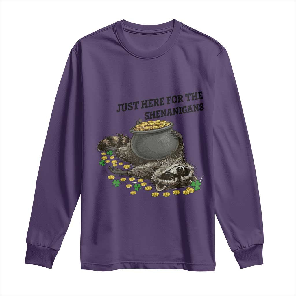 Funny Raccoon St Patricks Day Meme Long Sleeve Shirt Just Here For The Shenanigans TS14 Purple Print Your Wear
