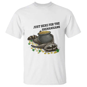Funny Raccoon St Patricks Day Meme T Shirt Just Here For The Shenanigans TS14 White Print Your Wear
