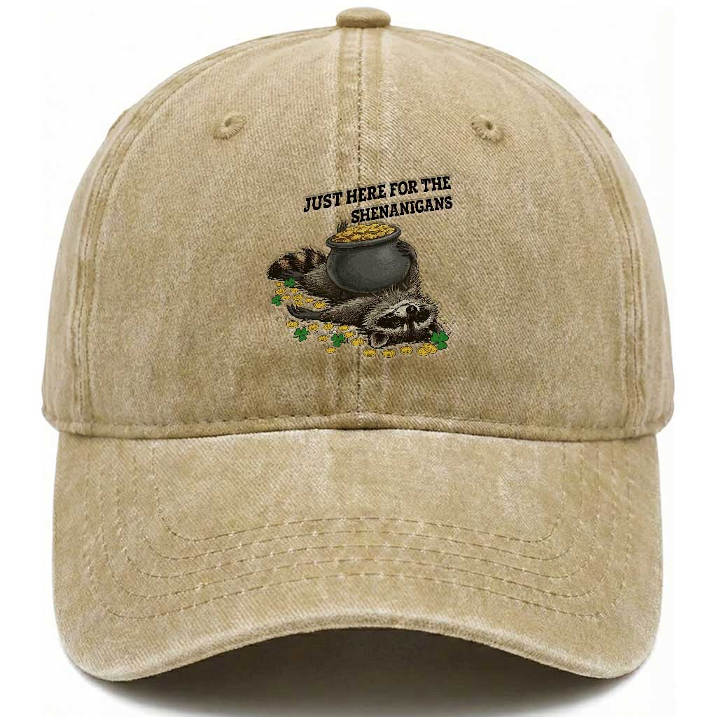 Funny Raccoon St Patricks Day Meme Washed Cotton Baseball Cap Just Here For The Shenanigans TS14 Washed Cap Universal Fit Khaki Print Your Wear