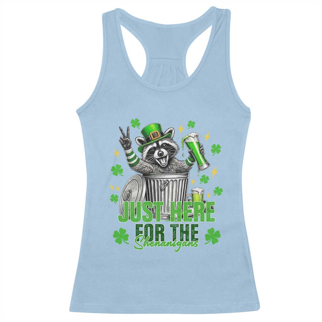 Funny Raccoon Drinking Beer St Patricks Day Racerback Tank Top Just Here For The Shenanigans TS14 Light Blue Print Your Wear