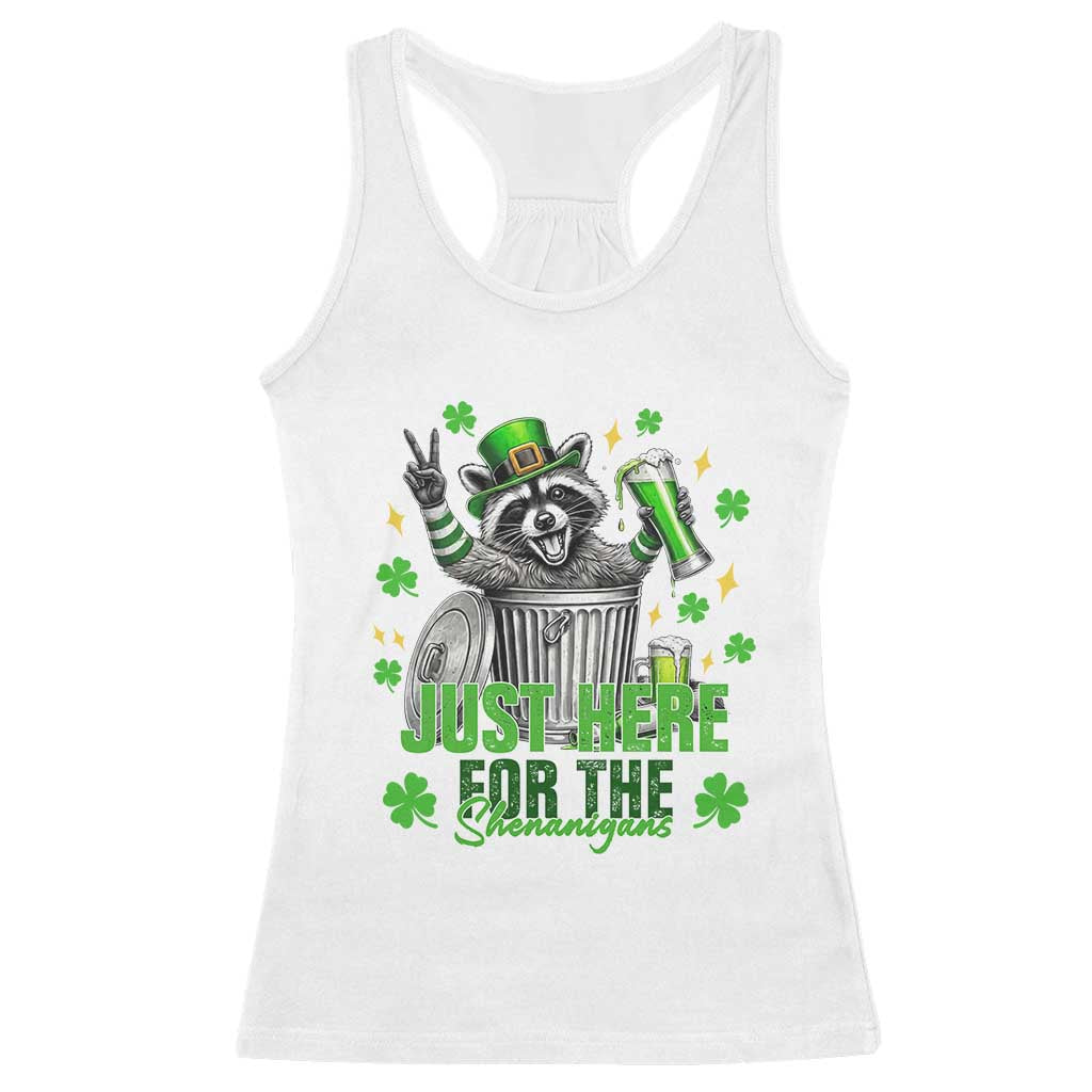 Funny Raccoon Drinking Beer St Patricks Day Racerback Tank Top Just Here For The Shenanigans TS14 White Print Your Wear