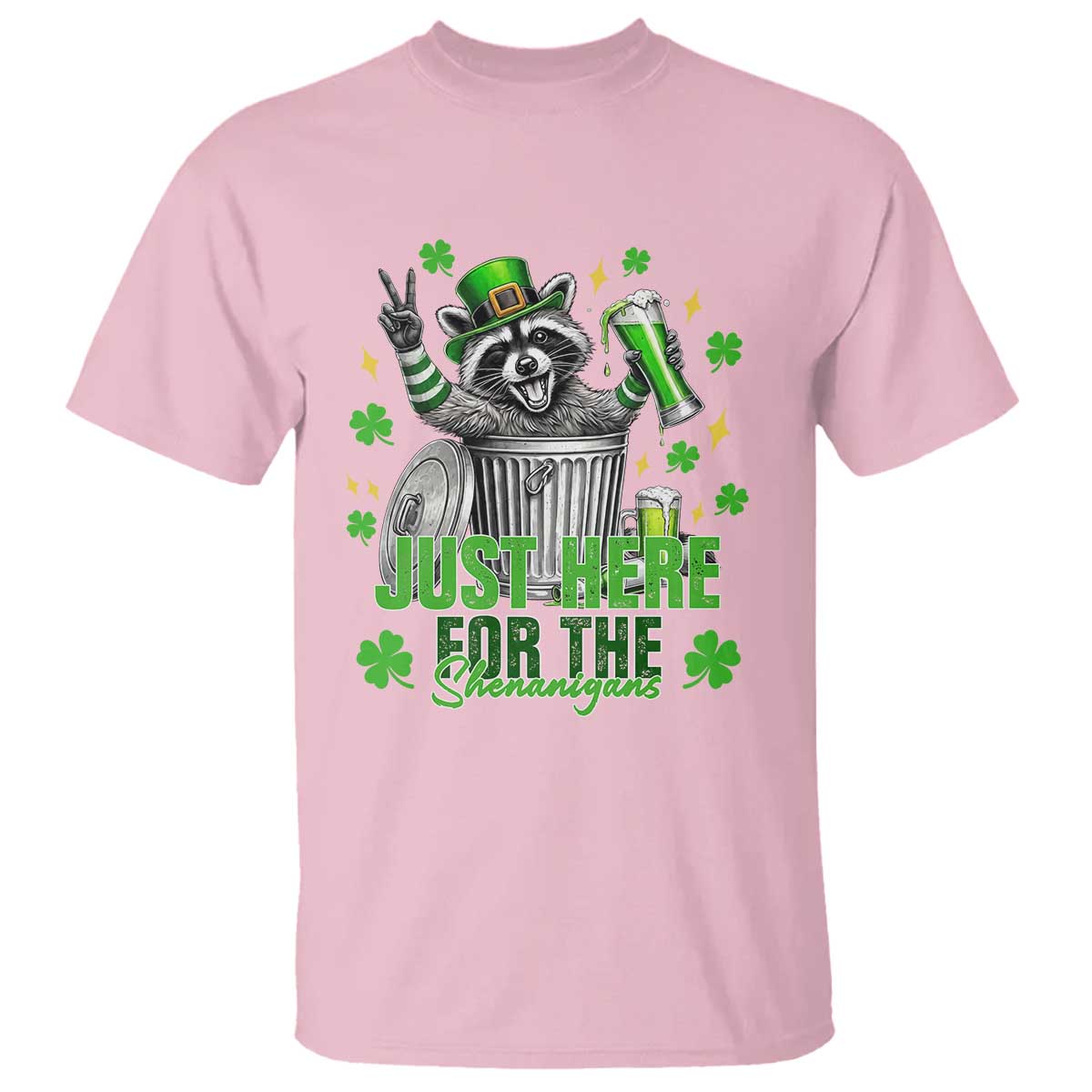 Funny Raccoon Drinking Beer St Patricks Day T Shirt Just Here For The Shenanigans TS14 Light Pink Print Your Wear