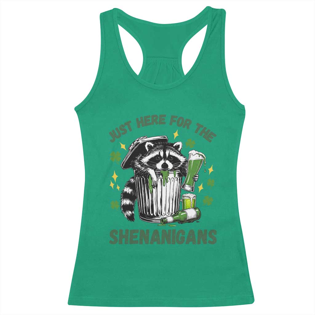 Funny Raccoon St Patricks Day Meme Racerback Tank Top Trash Panda Just Here For The Shenanigans TS14 Irish Green Print Your Wear