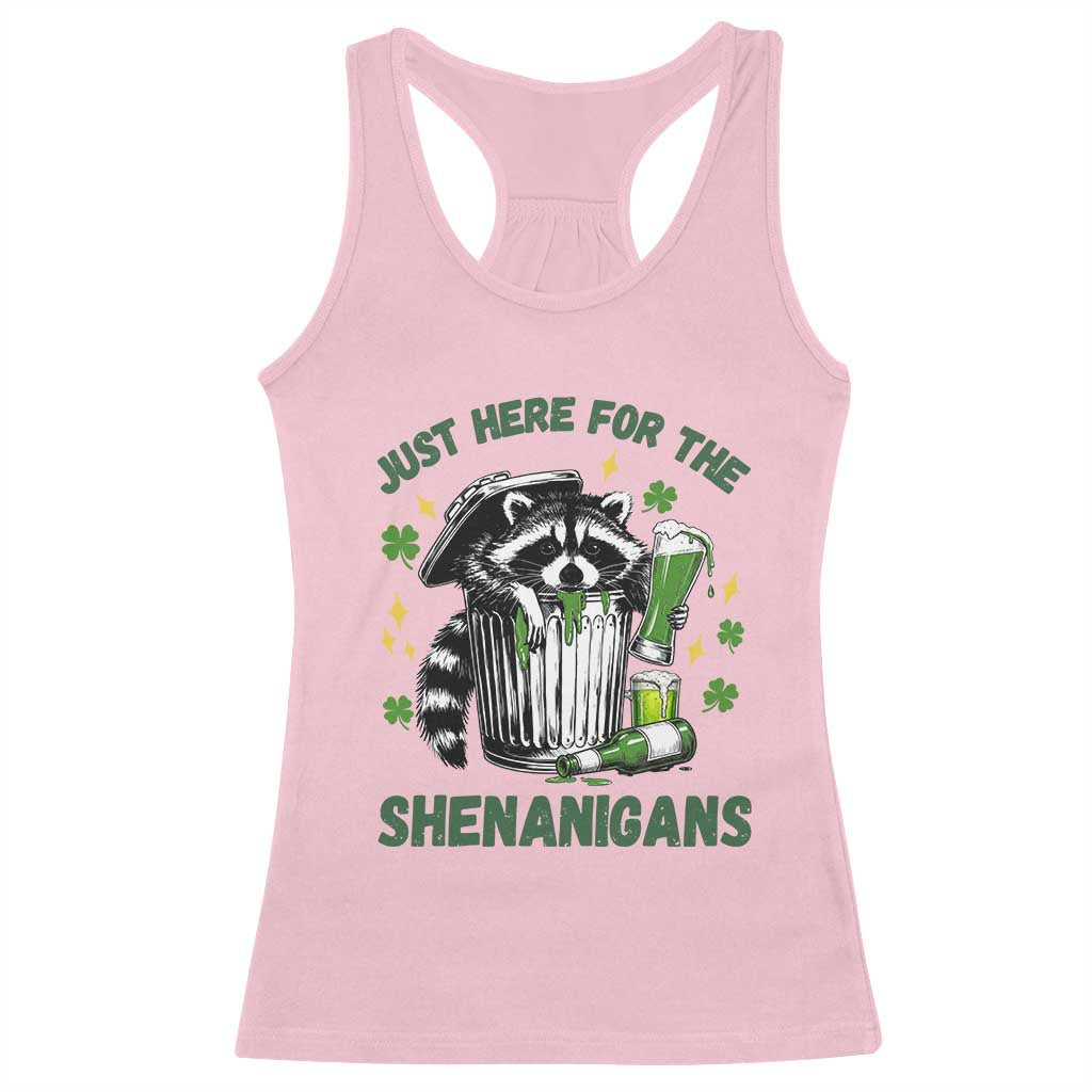 Funny Raccoon St Patricks Day Meme Racerback Tank Top Trash Panda Just Here For The Shenanigans TS14 Light Pink Print Your Wear
