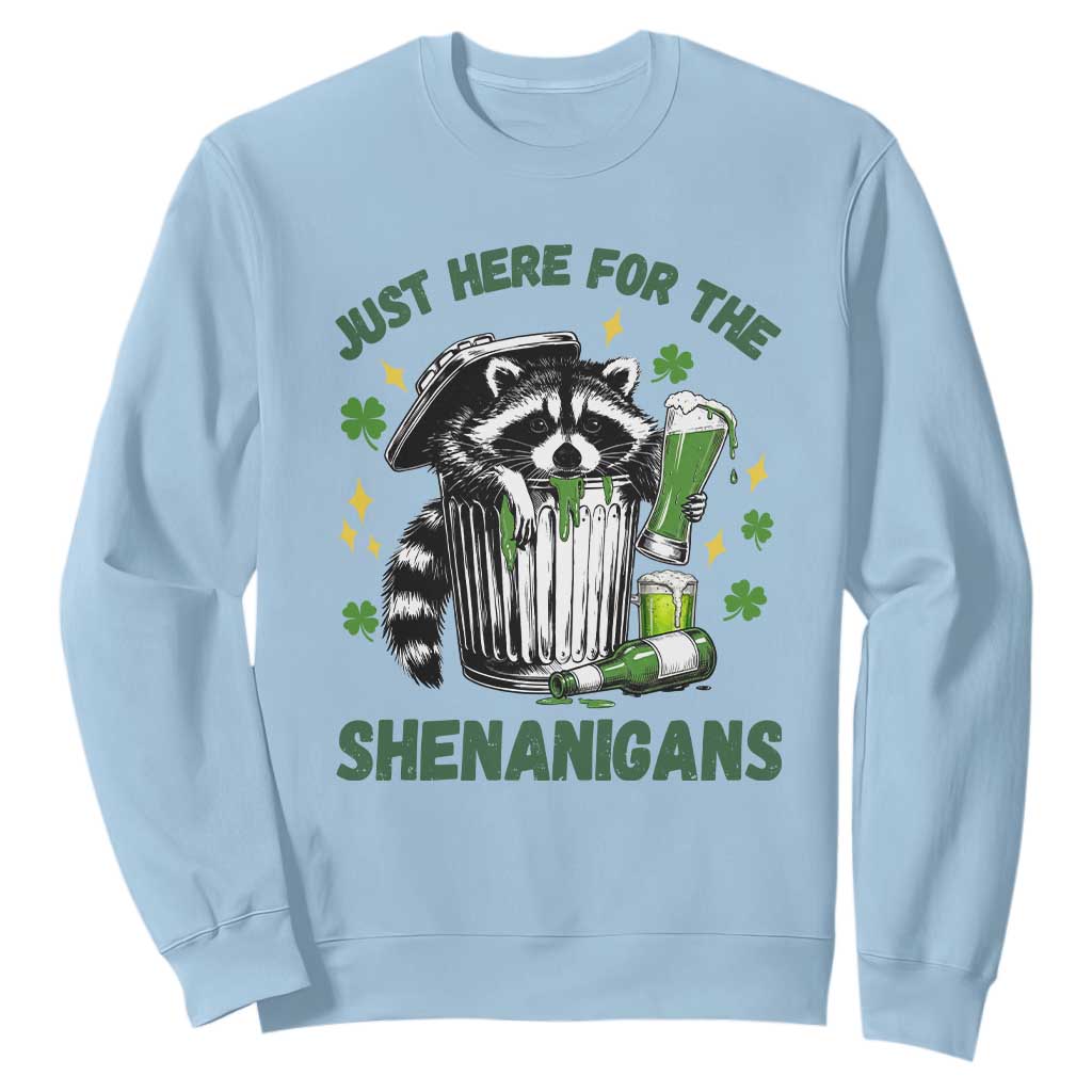 Funny Raccoon St Patricks Day Meme Sweatshirt - Trash Panda Just Here For The Shenanigans TS14 Light Blue Print Your Wear