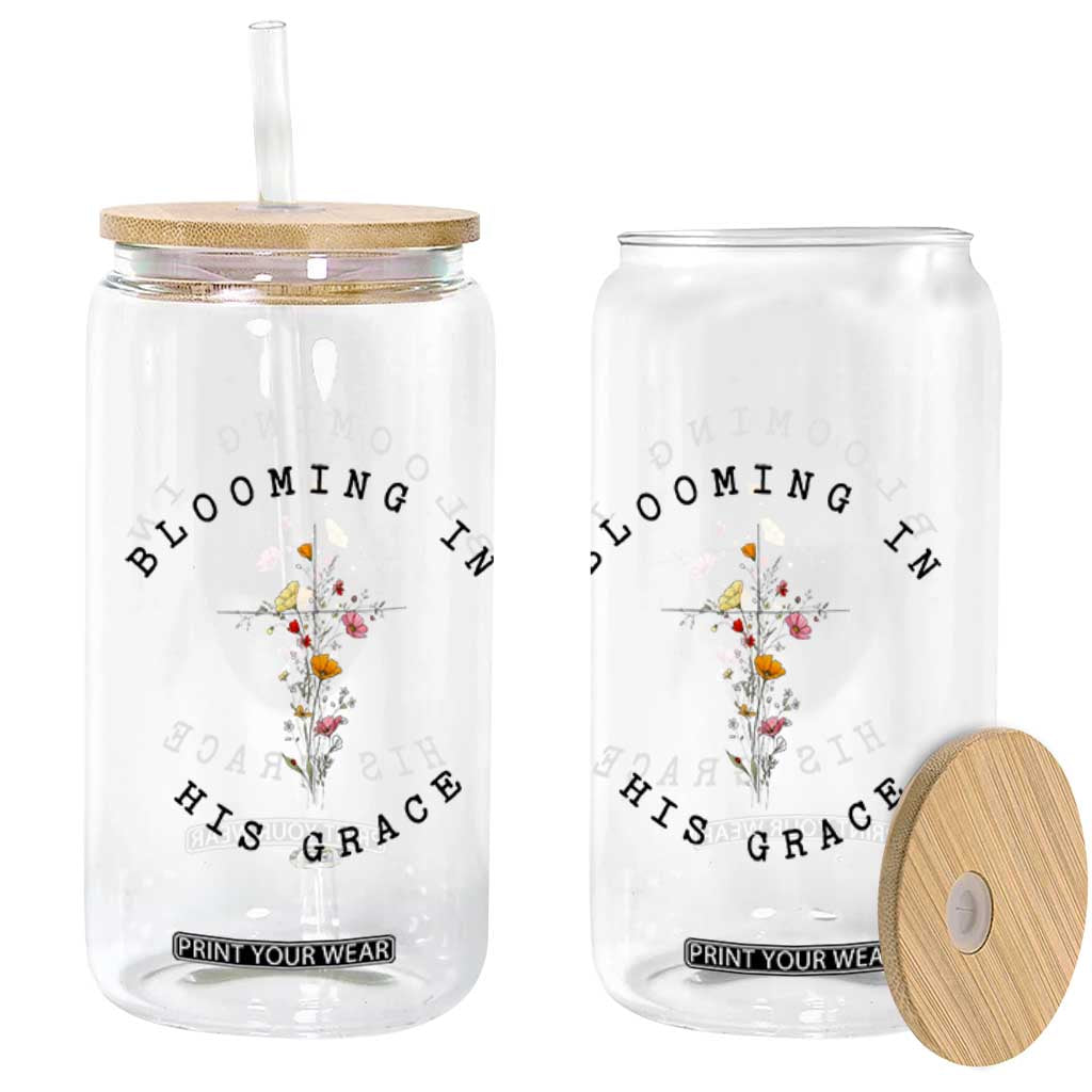 Blooming in His Grace Glass Can Boho Wildflower Christian Faith TS14 Print Your Wear