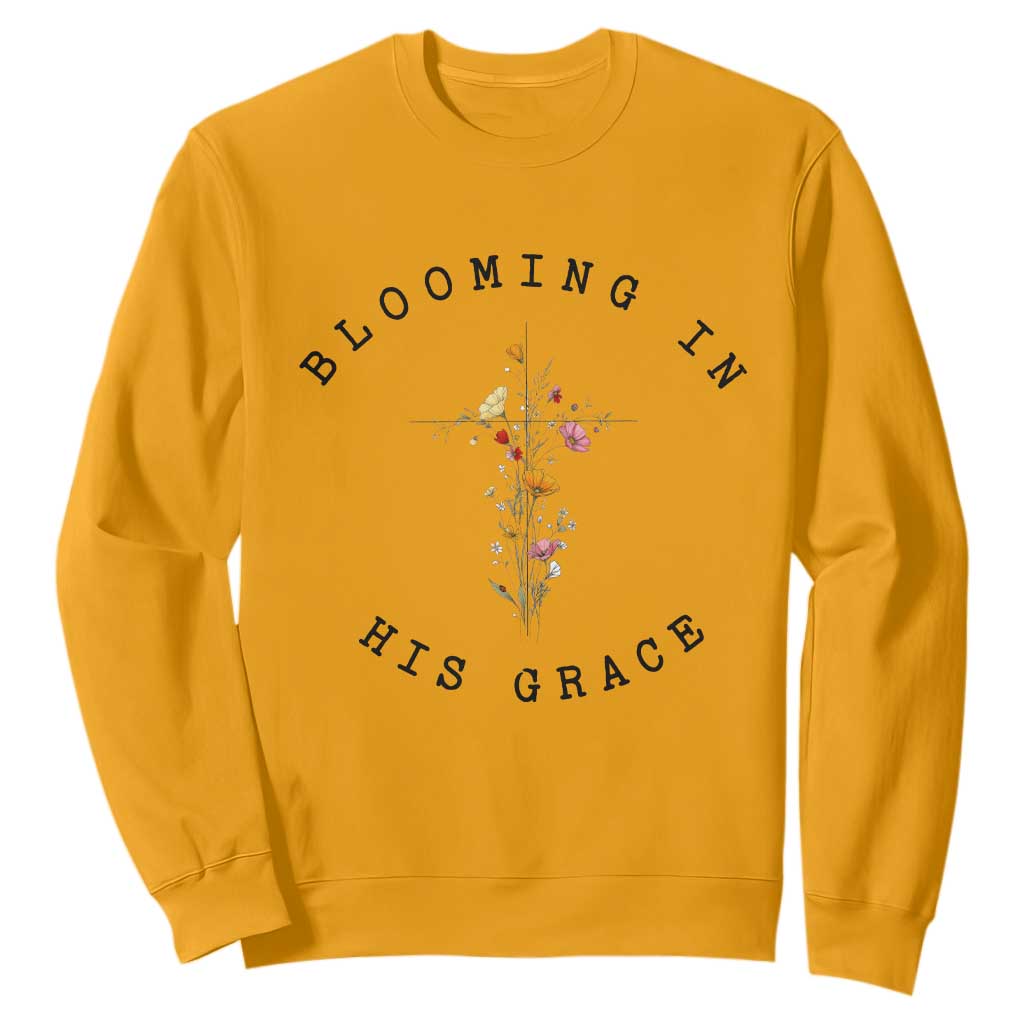Blooming in His Grace Sweatshirt Boho Wildflower Christian Faith TS14 Gold Print Your Wear