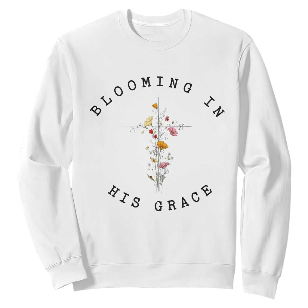 Blooming in His Grace Sweatshirt Boho Wildflower Christian Faith TS14 White Print Your Wear