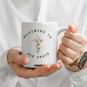 Blooming in His Grace Coffee Mug Boho Wildflower Christian Faith TS14 Print Your Wear