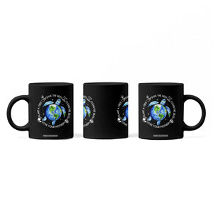 Earth Day Sea Turtle Coffee Mug Save Bees Plant Trees Clean Seas Environmentalist TS14 Print Your Wear