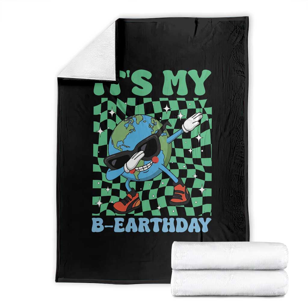 Funny Earth Day Throw Blanket Its My B-Earthday TS14 Black Print Your Wear