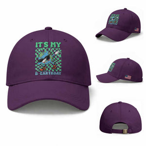 Funny Earth Day Baseball Cap Its My B-Earthday TS14 Baseball Cap Universal Fit Purple Print Your Wear