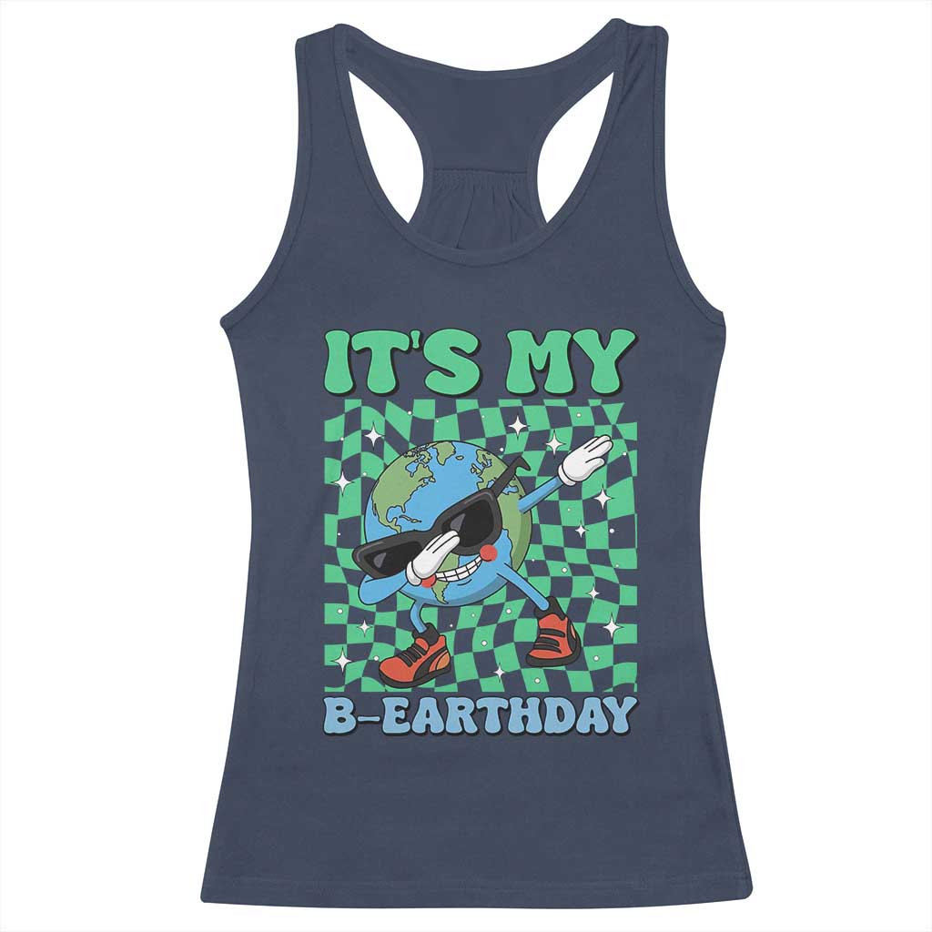 Funny Earth Day Racerback Tank Top Its My B-Earthday TS14 Navy Print Your Wear