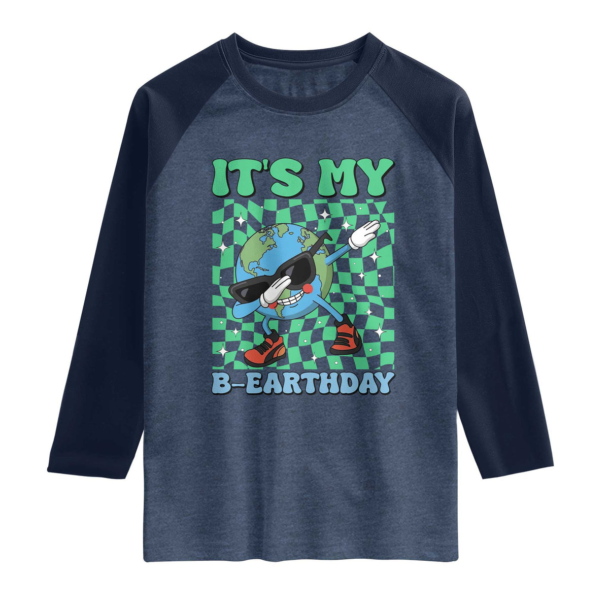 Funny Earth Day Raglan Shirt Its My B-Earthday TS14 Heather Denim Navy Print Your Wear