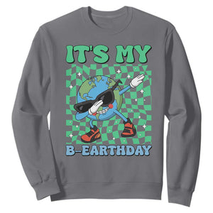 Funny Earth Day Sweatshirt Its My B-Earthday TS14 Charcoal Print Your Wear