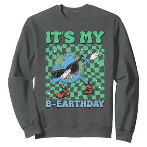 Funny Earth Day Sweatshirt Its My B-Earthday TS14 Dark Heather Print Your Wear