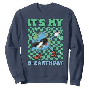 Funny Earth Day Sweatshirt Its My B-Earthday TS14 Navy Print Your Wear