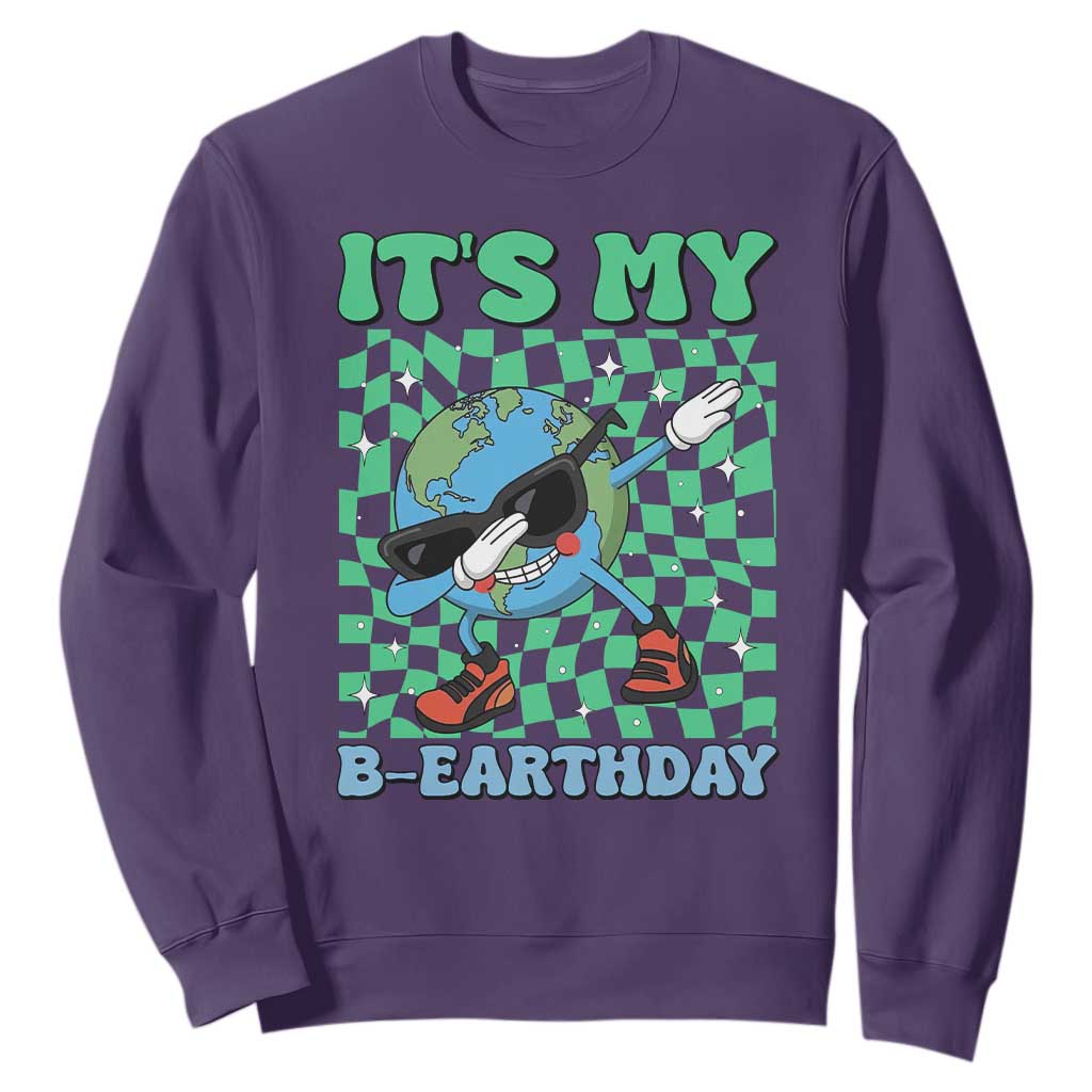 Funny Earth Day Sweatshirt Its My B-Earthday TS14 Purple Print Your Wear