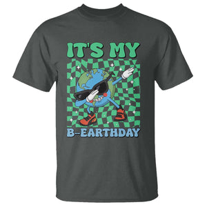 Funny Earth Day T Shirt Its My B-Earthday TS14 Dark Heather Print Your Wear