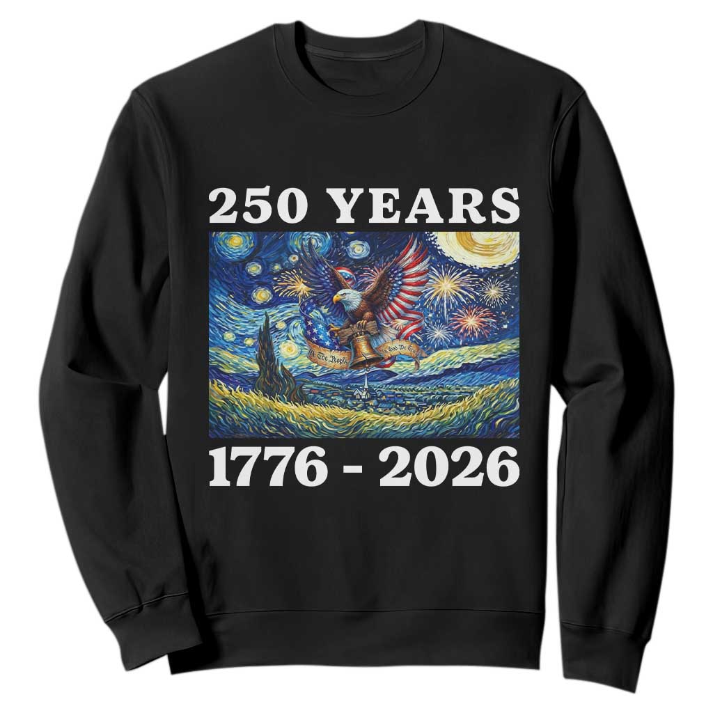 250th America Anniversary Sweatshirt Starry Night Patriotic Eagle Liberty Bell American Flag TS14 Black Print Your Wear