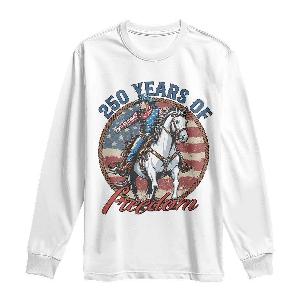 250th Anniversary USA Long Sleeve Shirt American Flag Cowboy Rodeo 4th of July TS14 White Print Your Wear