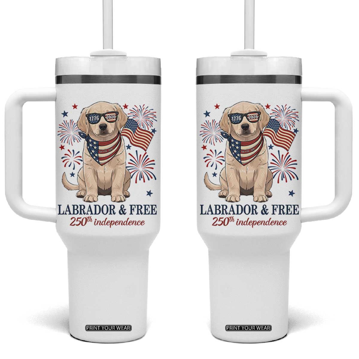250th Anniversary USA Tumbler With Handle Labrador Retriever American Flag 4th of July TS14 One Size: 40 oz White Print Your Wear