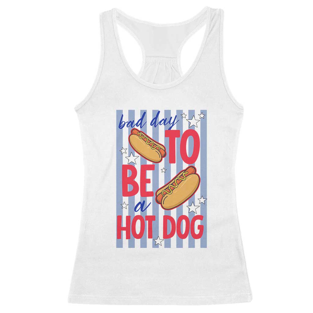 Bad Day To Be A Hot Dog Racerback Tank Top 4th of July Summer Beach TS14 White Print Your Wear