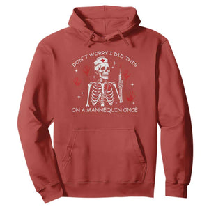 Funny Skeleton Nurse Hoodie Do Not Worry I Did This On A Mannequin Once TS14 Red Print Your Wear