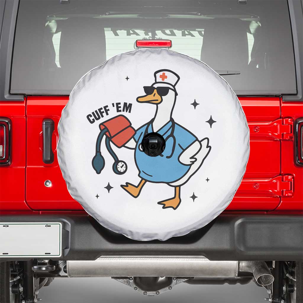 Funny Silly Goose ER Nurse Spare Tire Cover Cuff 'Em TS14 White Print Your Wear