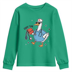Funny Silly Goose ER Nurse Youth Sweatshirt Cuff 'Em TS14 Irish Green Print Your Wear