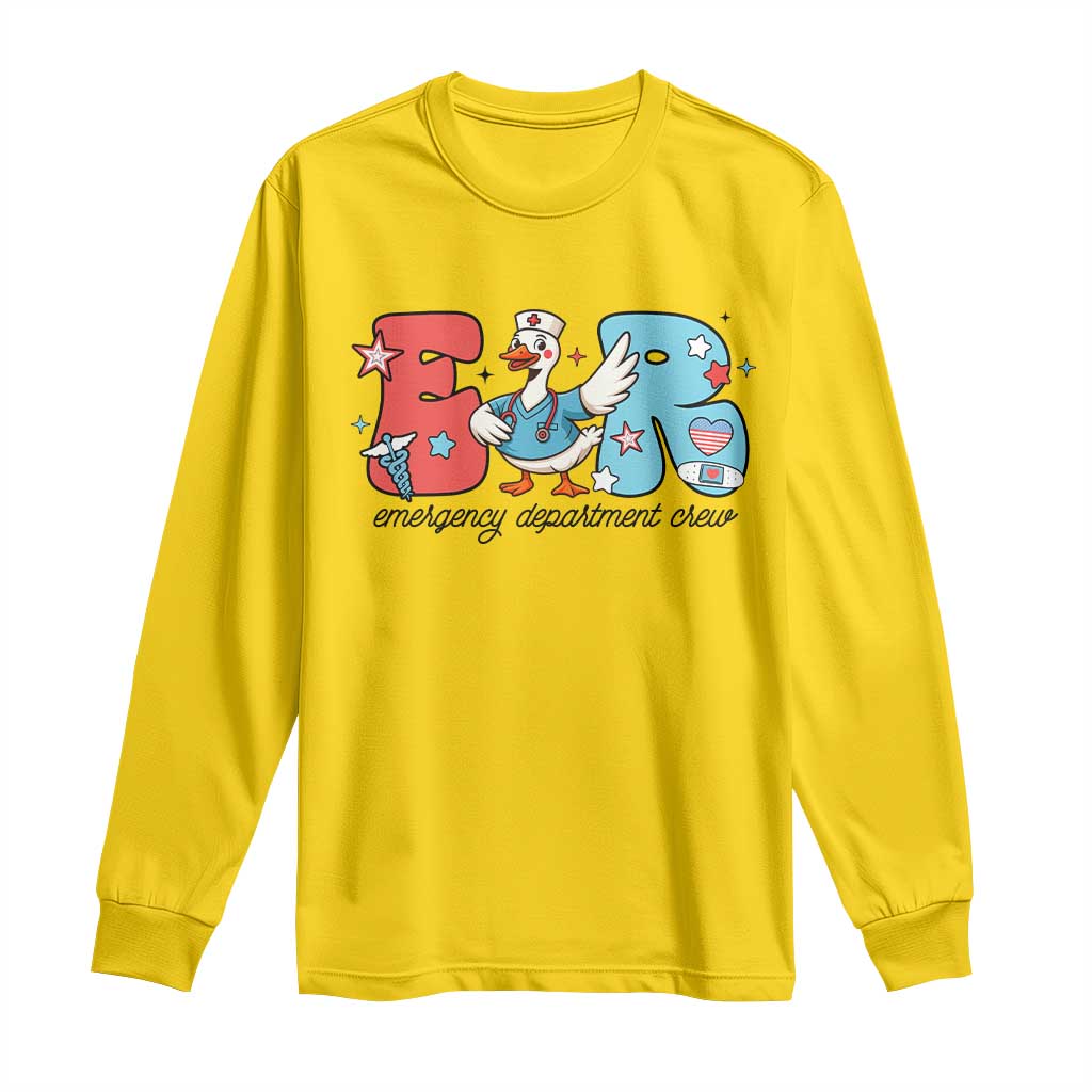 ER Nurse Silly Goose Long Sleeve Shirt Funny Emergency Department TS14 Daisy Print Your Wear