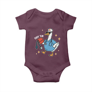 Cuff 'Em ER Nurse Baby Onesie Funny Silly Goose Meme TS14 Maroon Print Your Wear