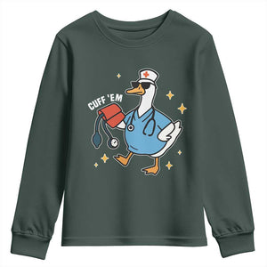Cuff 'Em ER Nurse Youth Sweatshirt Funny Silly Goose Meme TS14 Dark Forest Green Print Your Wear