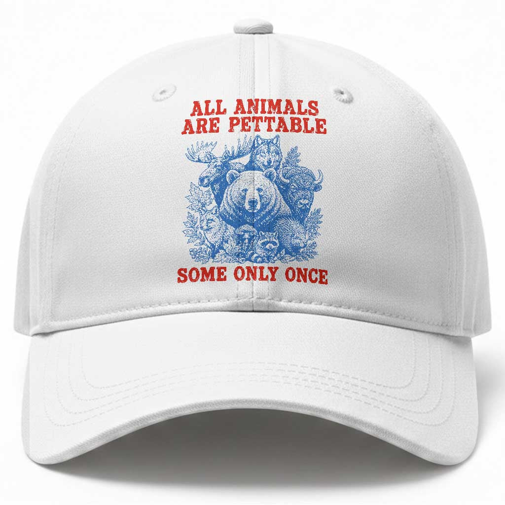 All Animals are Pettable Some Only Once Baseball Cap Funny Wildlife Animal Lover