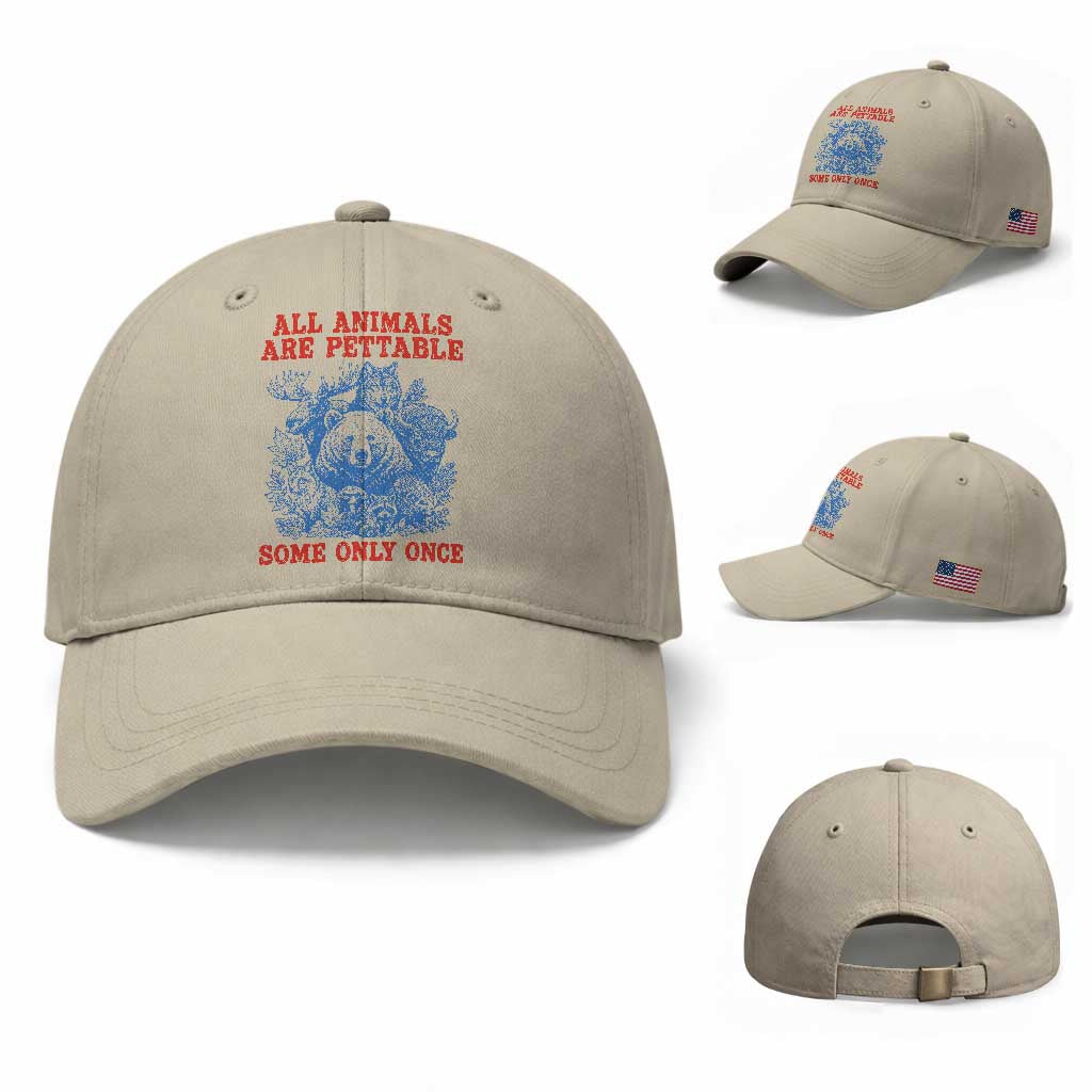 All Animals are Pettable Some Only Once Baseball Cap Funny Wildlife Animal Lover