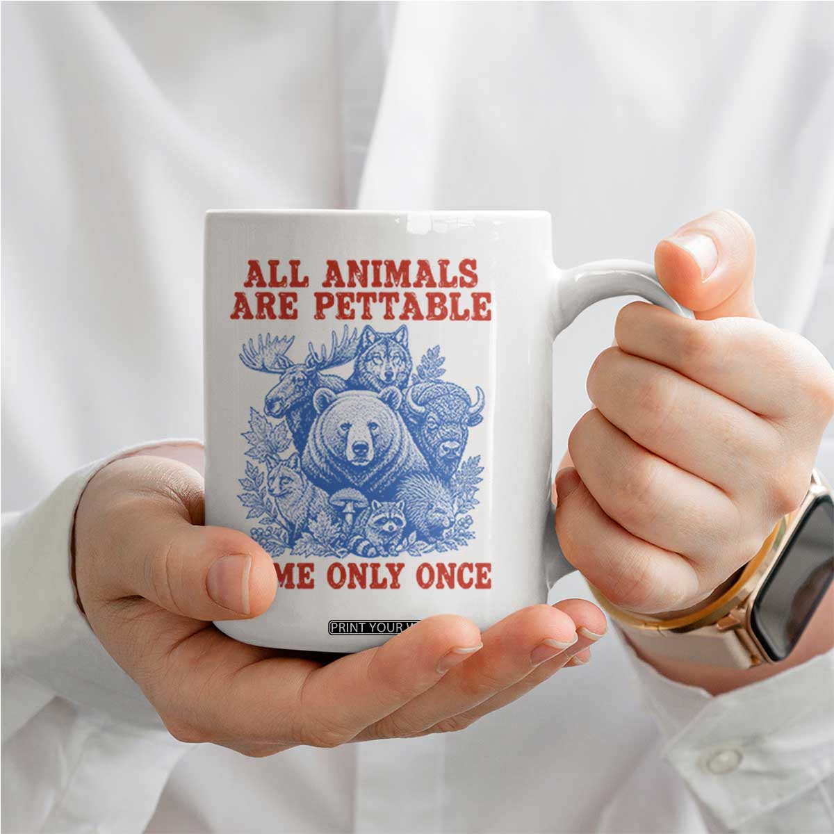 All Animals are Pettable Some Only Once Coffee Mug Funny Wildlife Animal Lover