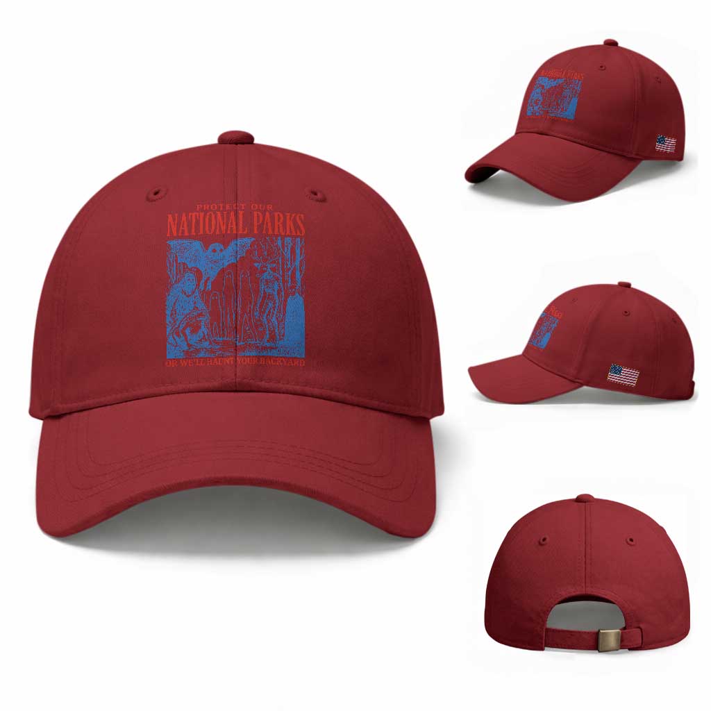 Protect Our National Parks or We'll Haunt Your Backyard Baseball Cap Funny Hiking Camping
